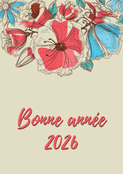 Voeux color&eacute;s pour une ann&eacute;e 2026 florale